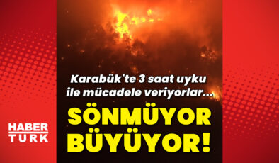 Karabük’te orman yangını büyüyor!