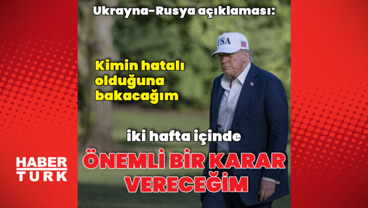 ABD Başkanı: 2 hafta içinde önemli bir karar vereceğim