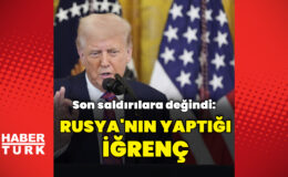 Donald Trump: Rusya’nın yaptığı iğrenç