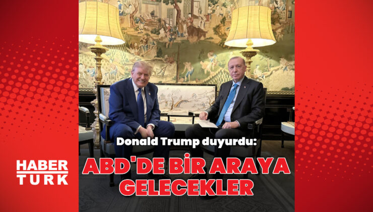 “Cumhurbaşkanı Erdoğan 25 Eylül’de ABD’de”