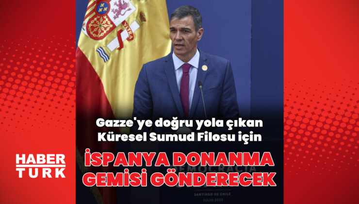 İspanya Sumud Filosu için gemi gönderecek