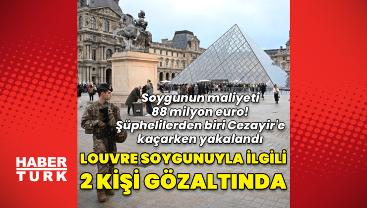 Fransa’da Louvre Müzesi soygunuyla bağlantılı 2 kişi gözaltına alındı