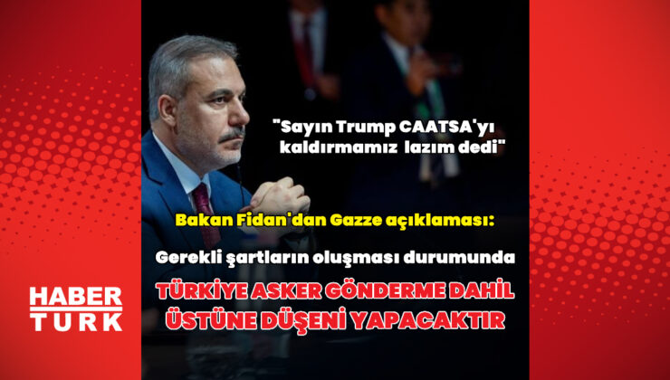 Bakan Fidan, gündemi değerlendirdi