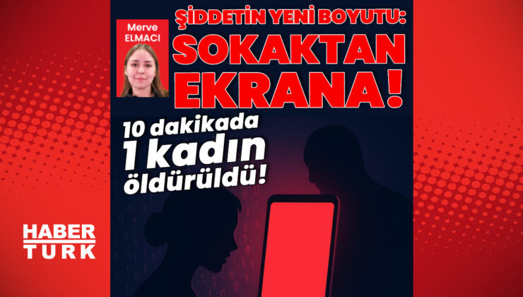 Şiddetin yeni boyutu: Sokaktan ekrana!