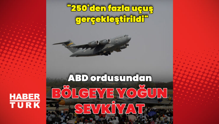 ABD’den bölgeye yoğun askeri kargo sevkiyatı
